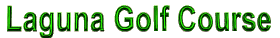 Laguna Golf Course